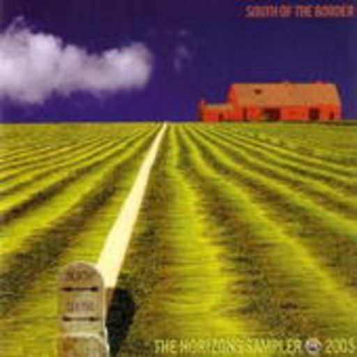 Diverse – Horizons Artists - South Of The Border