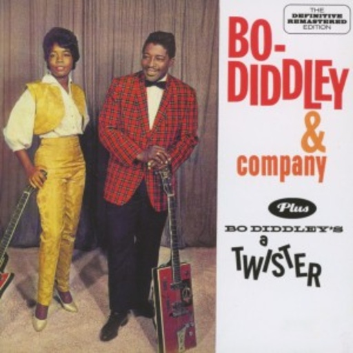 Bo Diddley – Bo Diddley & Company/Bo Diddley's A Twister