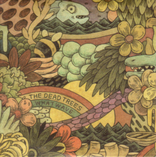 The Dead Trees – Whatwave