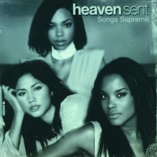 Heaven Sent – Songs Supreme