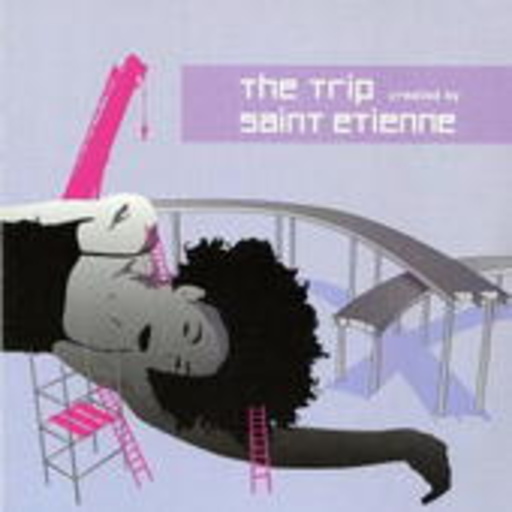 Diverse – The Trip: Created By St. Etienne