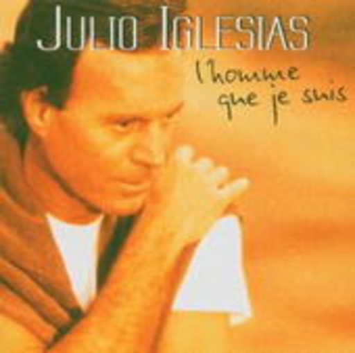 Julio Iglesias – L' Homme Que Je Suis