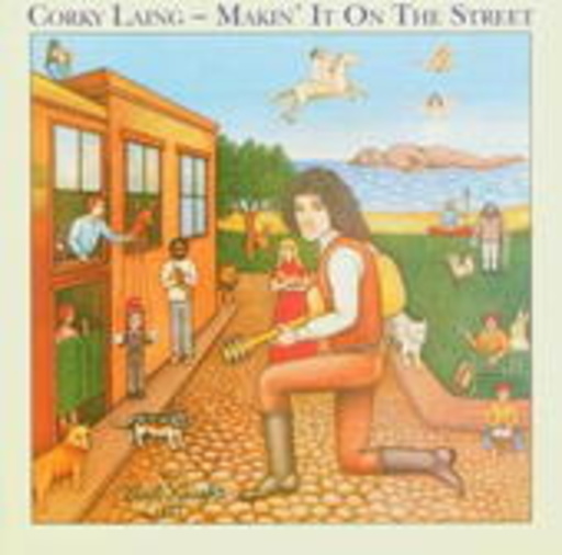 Corky Laing – Makin' It On The Street