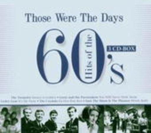 Diverse – Those Were The Days: Hits Of The 60's