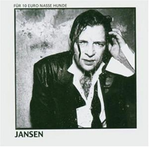Jansen – Für 10 Euro nasse Hunde