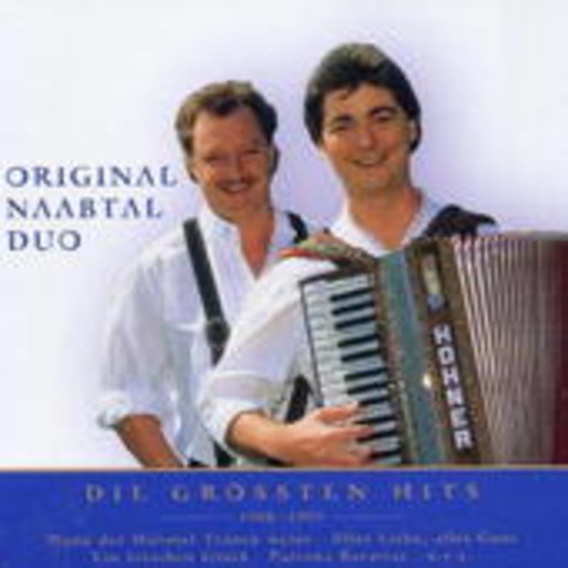 Original Naabtal Duo – Nur das Beste - Die grössten Hits