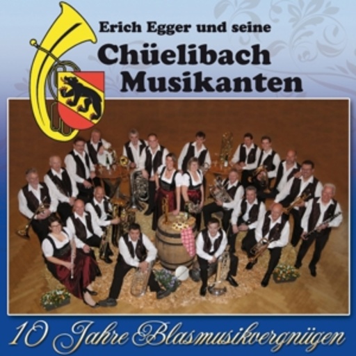 Erich Egger – 10 Jahre Blasmusikvergnügen