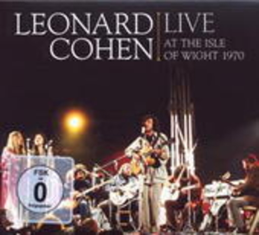 Leonard Cohen – Live At The Isle Of Wight 1970
