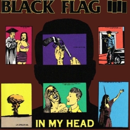 Black Flag – In My Head