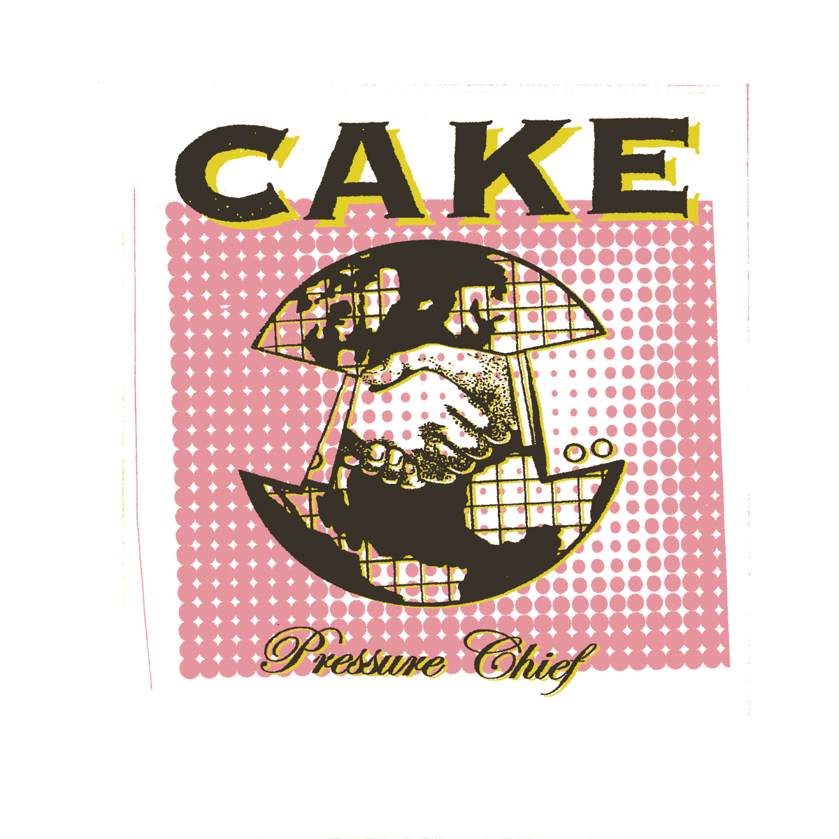 Cake – Pressure Chief