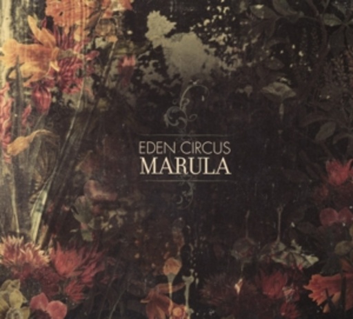 Eden Circus – Marula