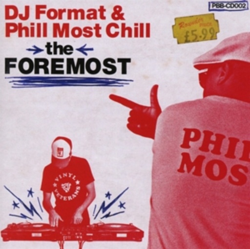 DJ Format & Phill Most Chill – The Foremost