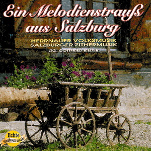 Herrnauer Volksmusik/Salzburger Zithermusik – Ein Melodienstrauß aus Salzburg