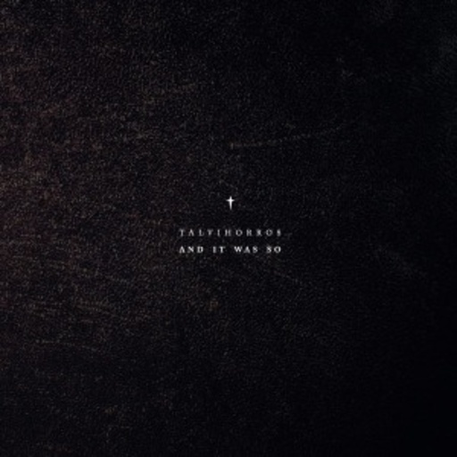 Talvihorros – And It Was So
