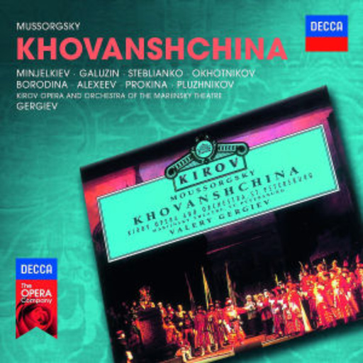 Valery Gergiev – Khovanshchina