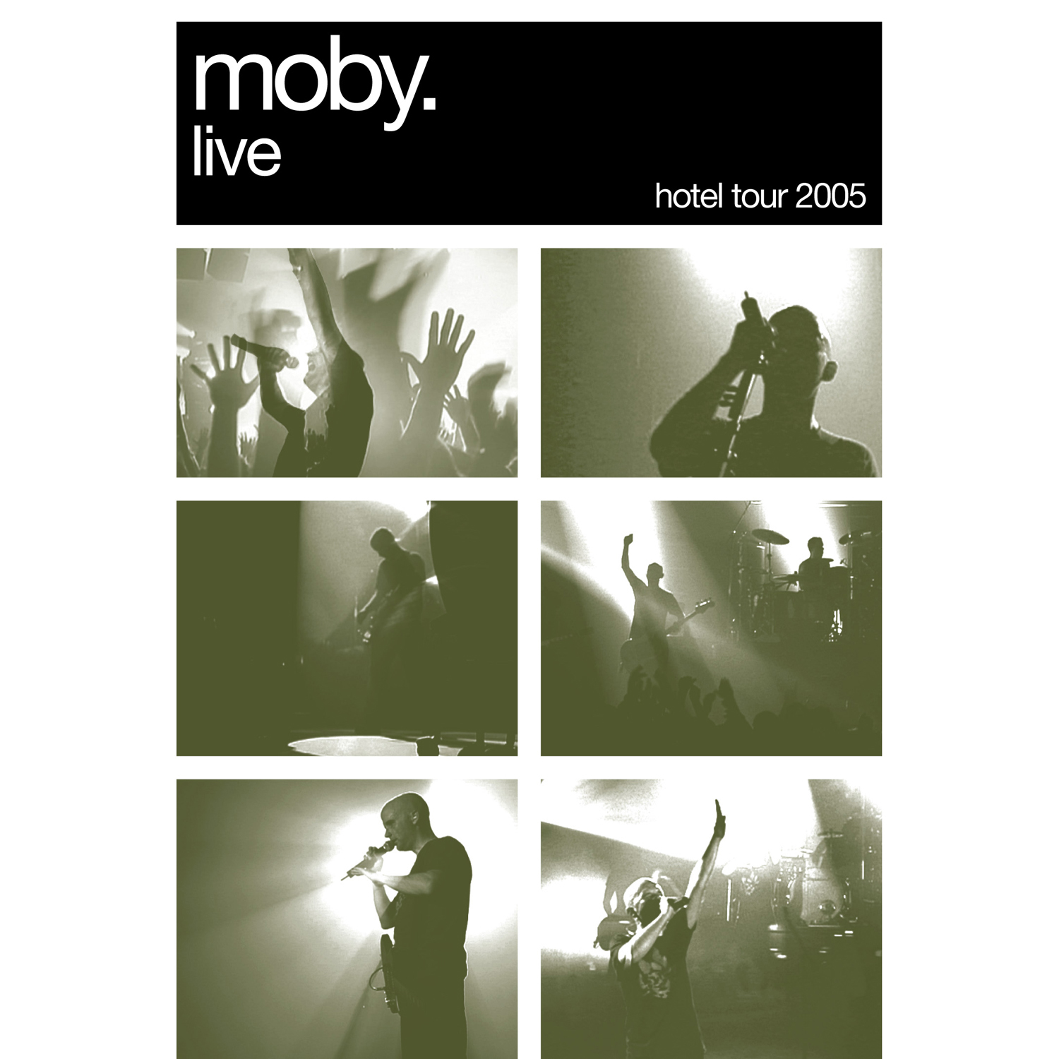 Live – Hotel Tour 2005