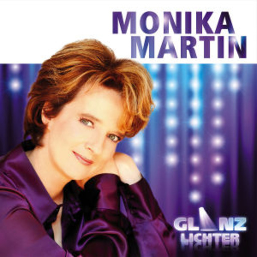 Monika Martin – Glanzlichter