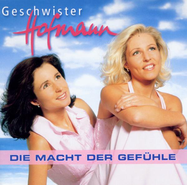 Geschwister Hofmann – Die Macht der Gefühle
