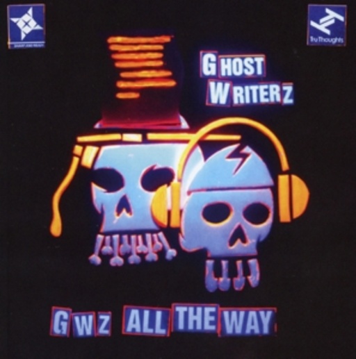 Ghost Writerz – GWz All The Way