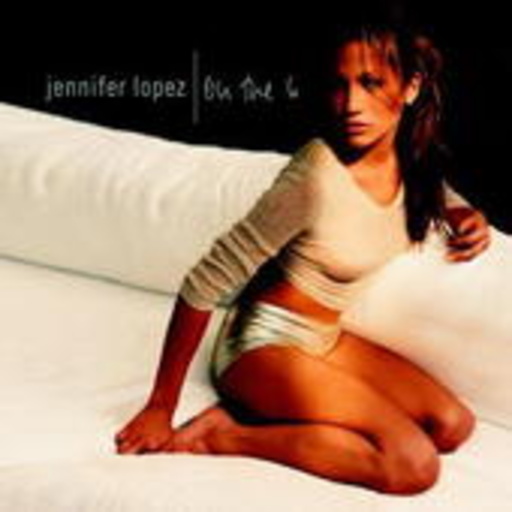 Jennifer Lopez – On The 6 - The Vinyl Classics