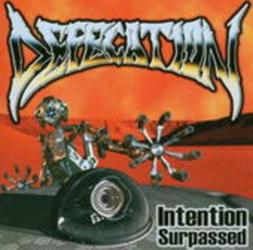Defecation – Intention Surpassed