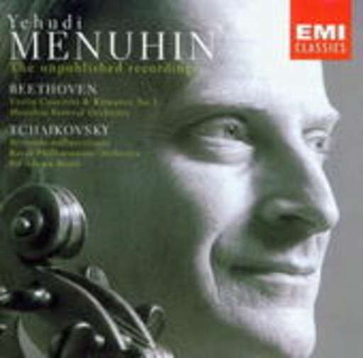 Yehudi Menuhin – The Unpublished Recording - Violin Conc. & Romance No. 1/Sérénade Melancolique