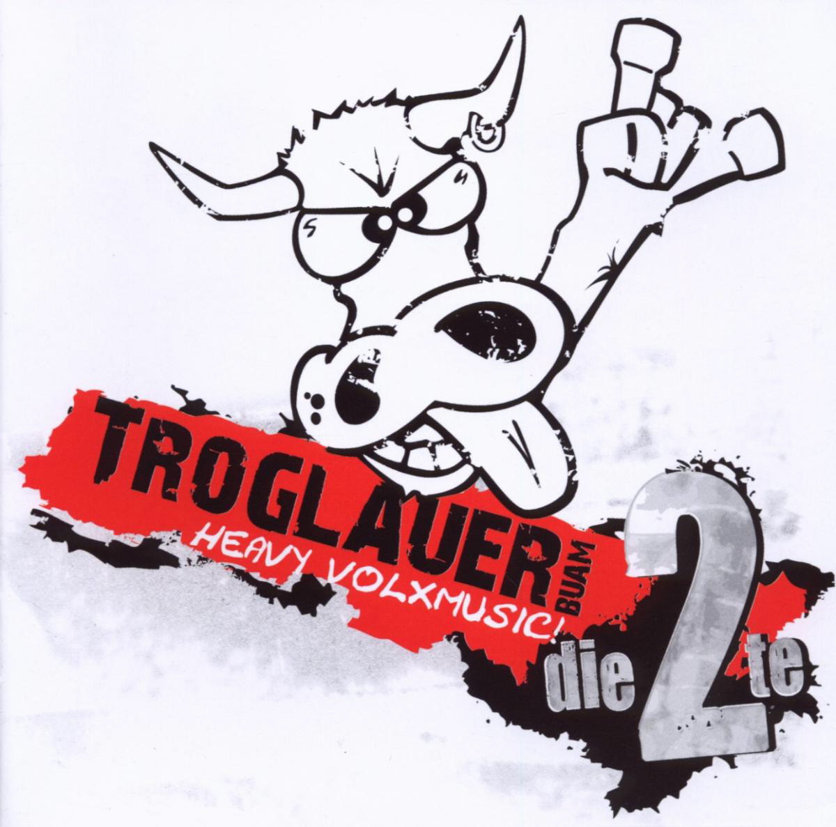 Troglauer Buam – Heavy Volxmusic - die 2.