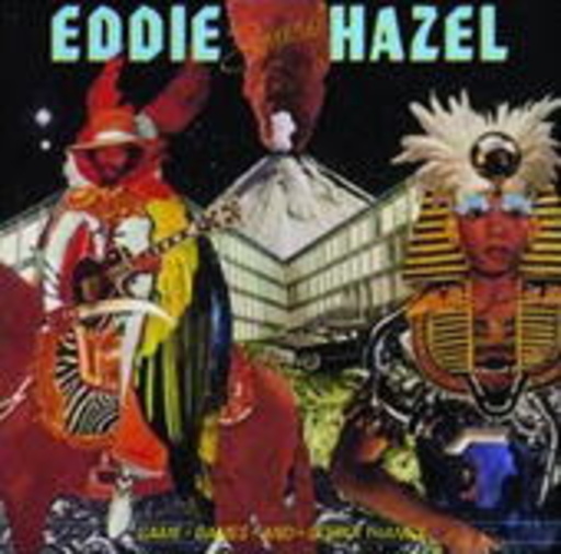 Eddie Hazel – Game, Dames And Guitar Thangs