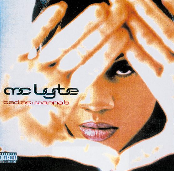 Mc Lyte – Bad As I Wanne Be