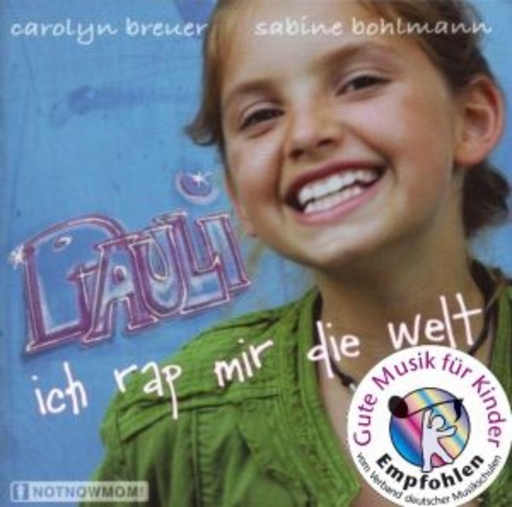 Pauli feat. Carolyn Breuer & Sabine Bohlmann – Ich rap mir die Welt