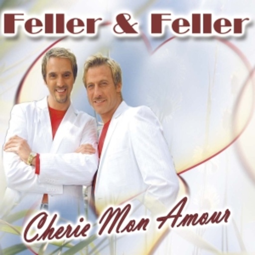 Feller & Feller – Cherie Mon Amour