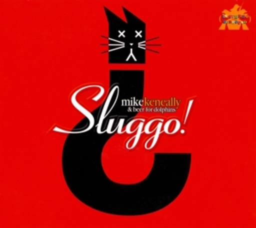 Mike Keneally & Beer For Dolphins – Sluggo!
