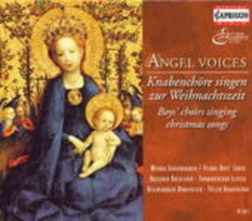 Wiener Sängerknaben/Dresdner Kreuzchor ... – Angel Voices - Knabenchöre singen zur Weihnachtszeit