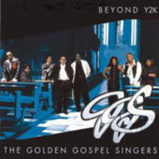 The Golden Gospel Singers – Beyond Y2K