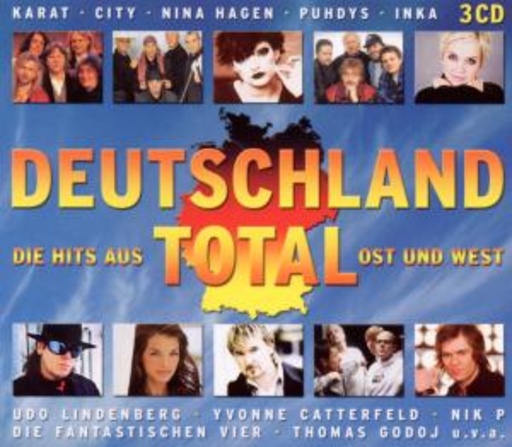 Deutschland total – Die Hits aus Ost und West