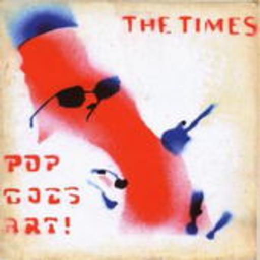 The Times – Pop Goes Art