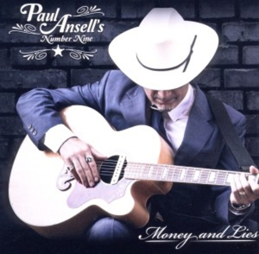 Paul Ansell's Numner Nine – Money And Lies