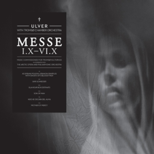 Ulver – Messe I.X-VI.X