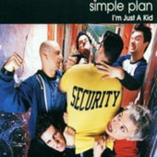 Simple Plan – I'm Just A Kid