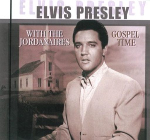 Elvis Presley – Gospel Time