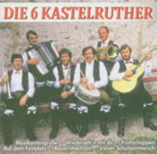 Die 6 Kastelruther – Die 6 Kastelruther