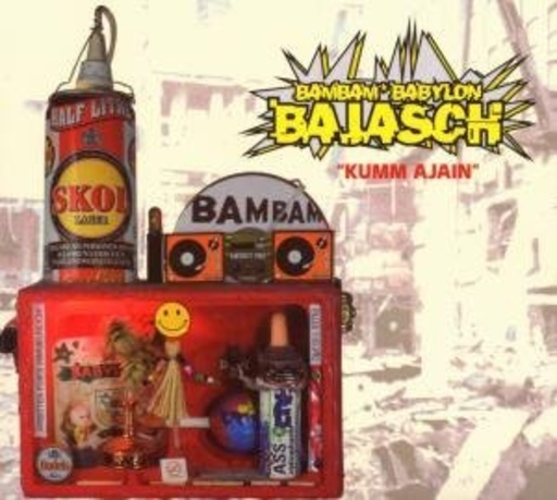 BamBam Babylon Bajasch – Kumm Ajain