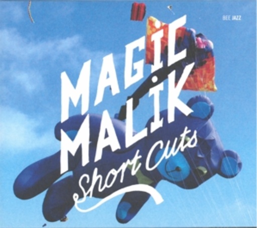 Magic Malik – Short Cuts