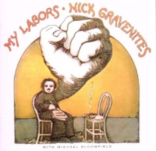 Nick Gravenites – My Labors