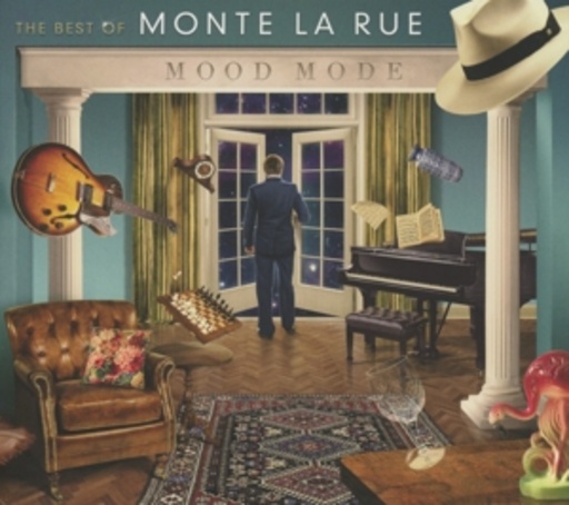 Monte La Rue – Mood Mode - The Best Of