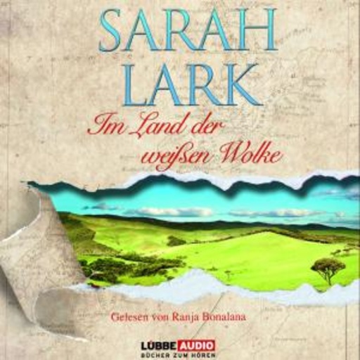 Sarah Lark – Im Land der weissen Wolke