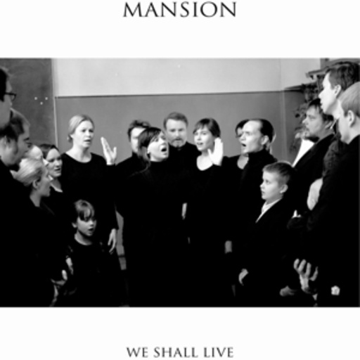 Mansion – We Shall Live EP