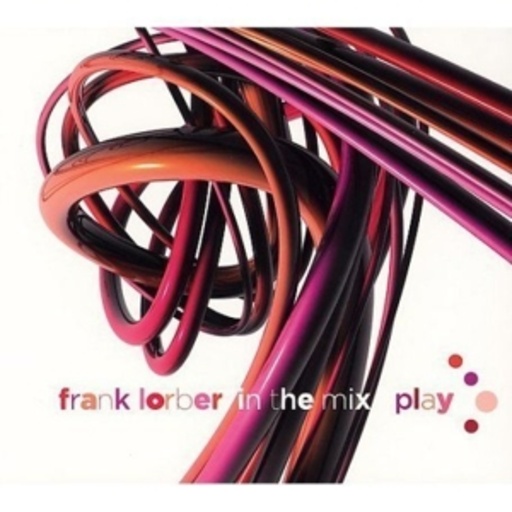 Diverse – Frank Lorber In The Mix Play