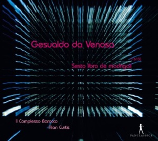 Alan Curtis/Il Complesso Barocco – Sesto Ibro De Madrigal