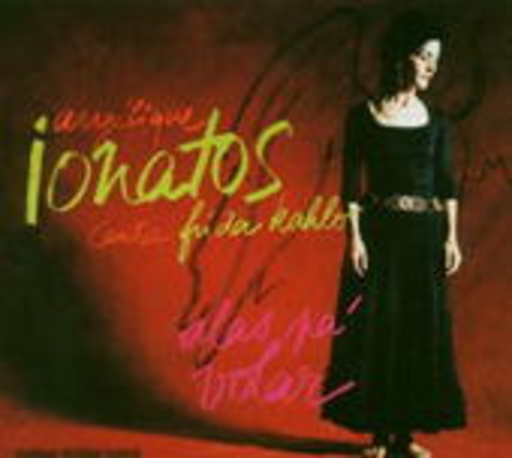 Angélique Ionatos – Alas Pa' Volar - Canta Frida Kahlo